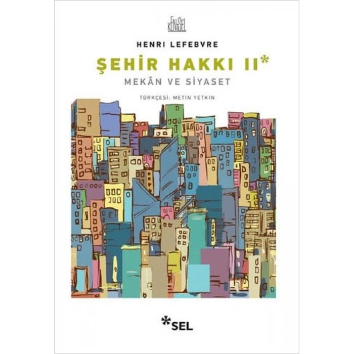 Şehir Hakkı 2 - Mekan ve Siyaset