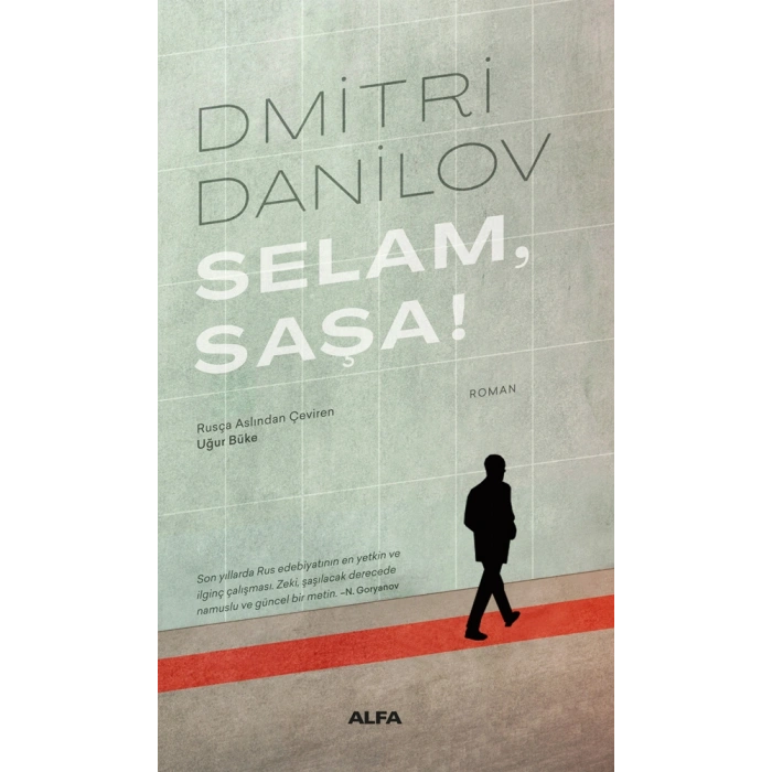 Selam Saşa!