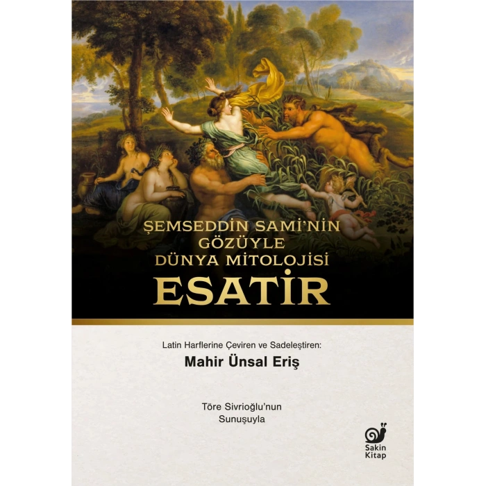 Şemseddin Sami’nin Gözüyle Dünya Mitolojisi (Esatir)