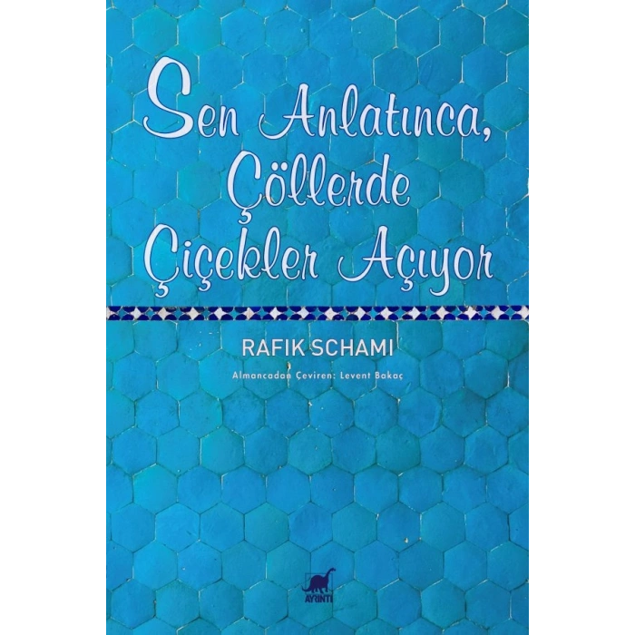 Sen Anlatınca, Çöllerde Çiçekler Açıyor