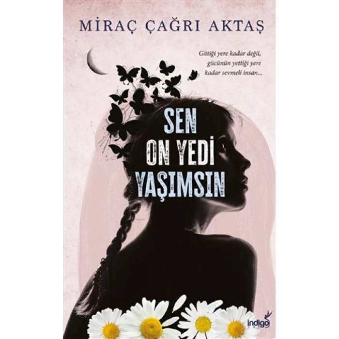 Sen On Yedi Yaşımsın