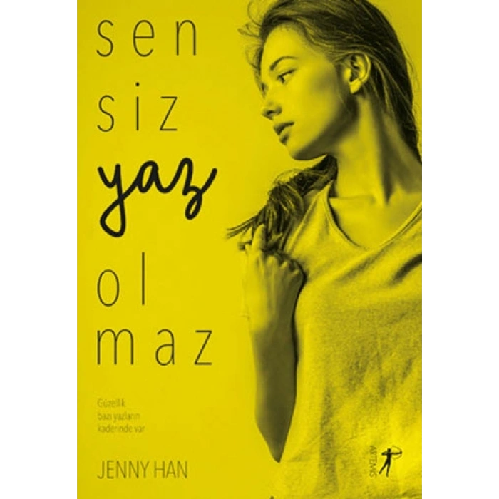 Sensiz Yaz Olmaz