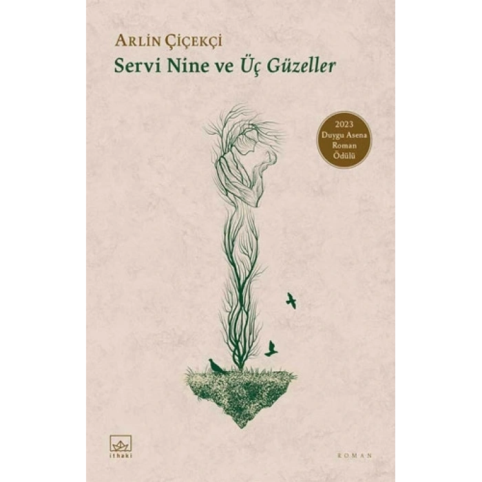 Servi Nine ve Üç Güzeller