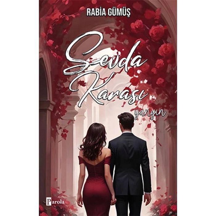 Sevda Karası – Yangın