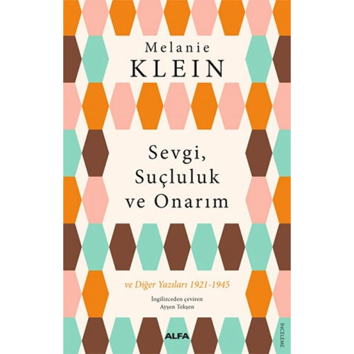Sevgi, Suçluluk ve Onarım