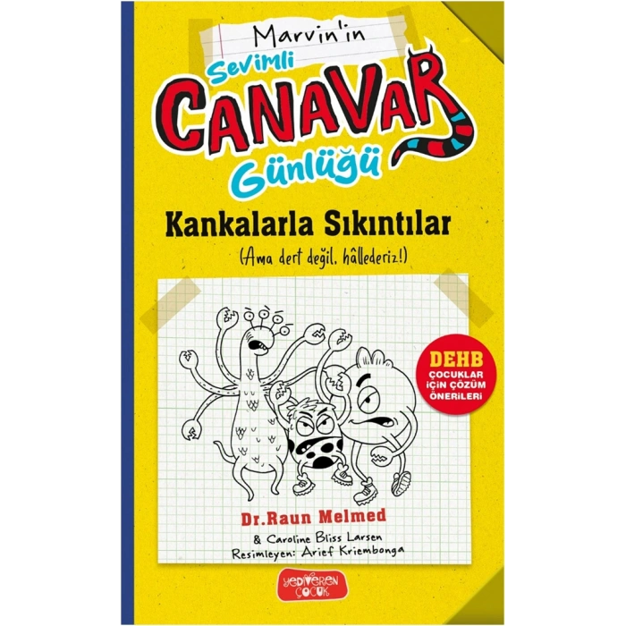 Sevimli Canavar Günlüğü - Kankalarla Sıkıntılar