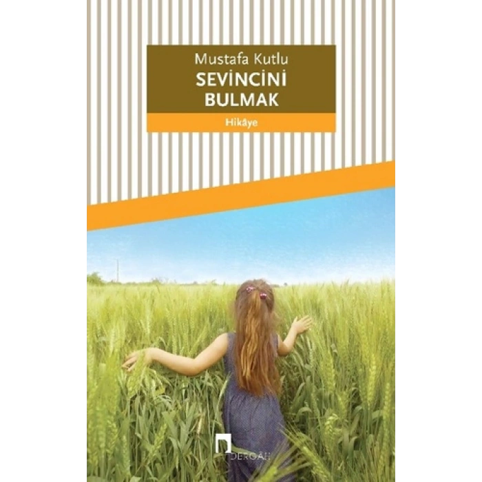 Sevincini Bulmak