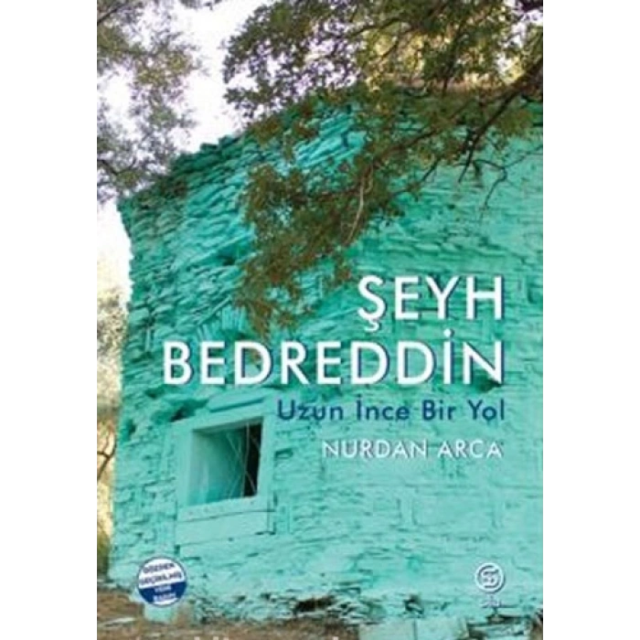 Şeyh Bedreddin Uzun İnce Bir Yol