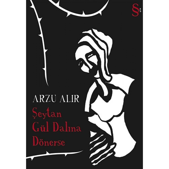 Şeytan Gül Dalına Dönerse