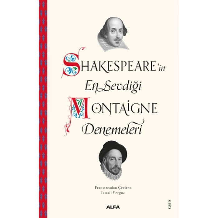 Shakespeare’in En Sevdiği Montaigne Denemeleri