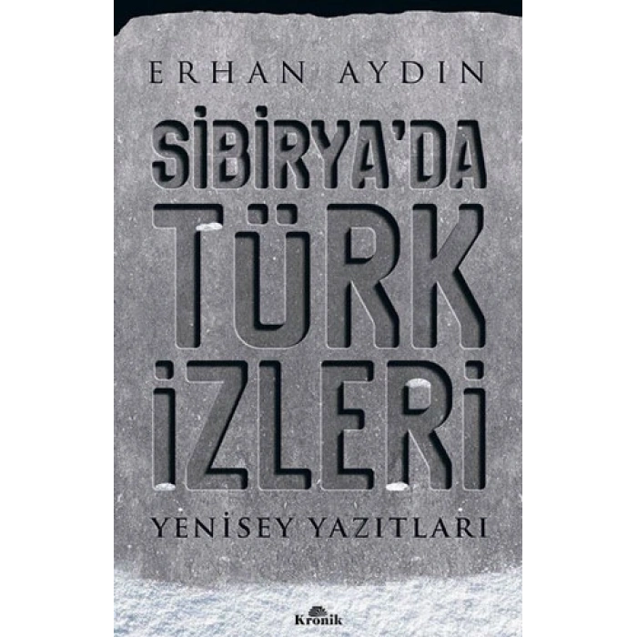 Sibirya’da Türk İzleri