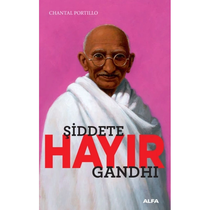 Şiddete Hayır - Gandhi