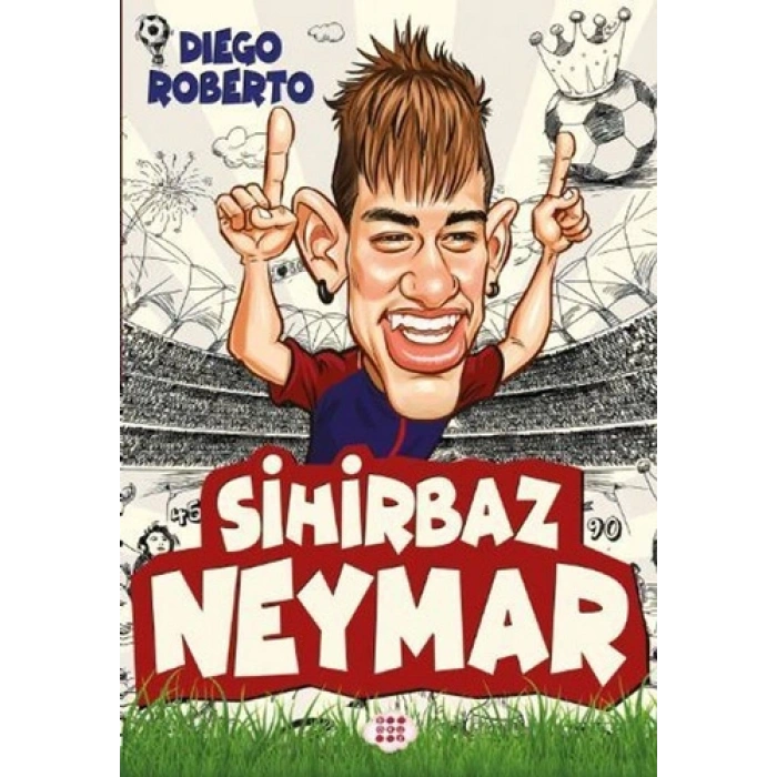 Sihirbaz Neymar (Ciltli)