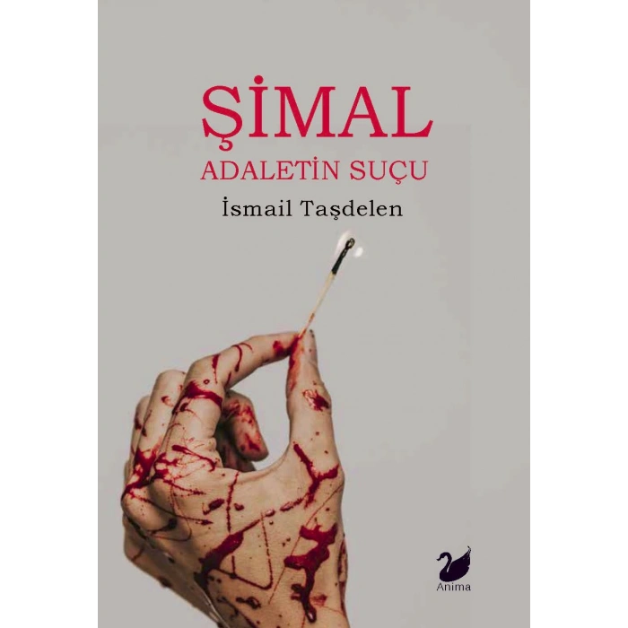Şimal – Adaletin Suçu