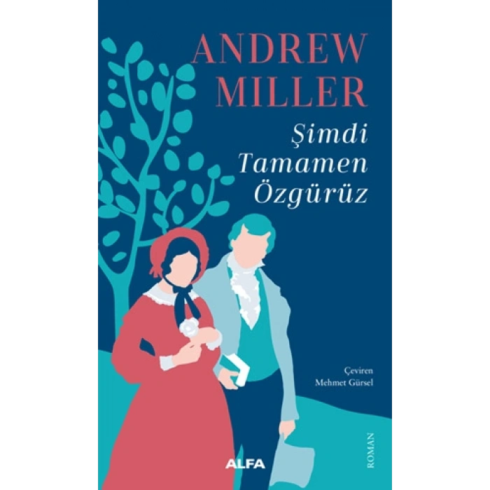 Şimdi Tamamen Özgürüz / Andrew Miller + Sanat Kitabı