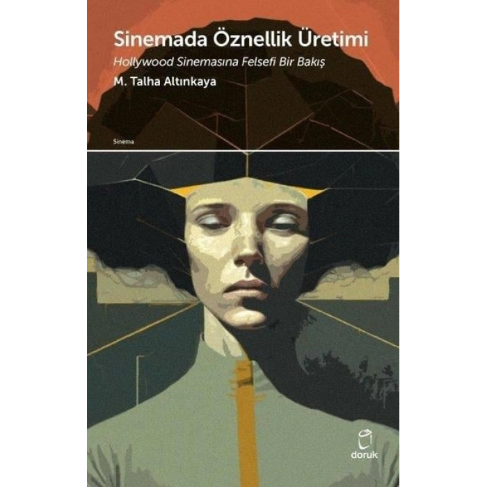 Sinemada Öznellik Üretimi