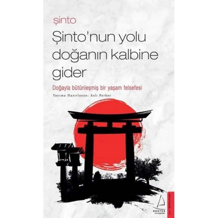 Şinto - Şinto’nun Yolu Doğanın Kalbine Gider