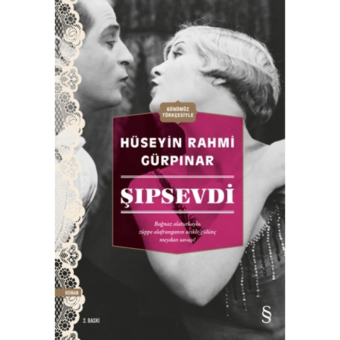 Şıpsevdi (Günümüz Türkçesiyle)