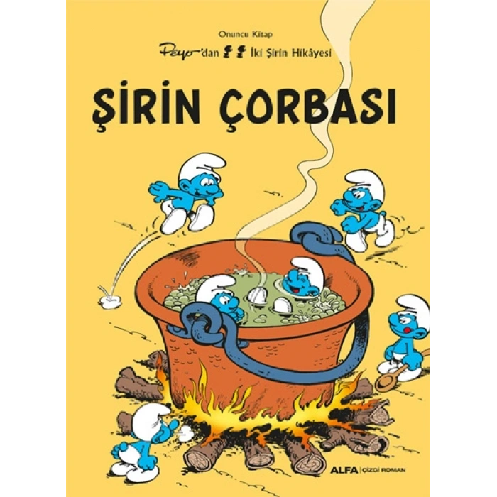 Şirinler 10 - Şirin Çorbası