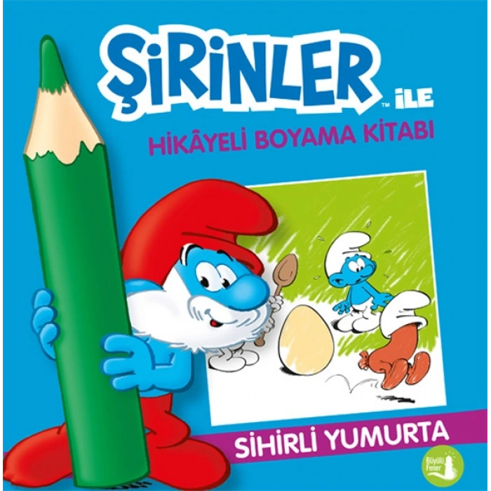 Şirinler ile Hikâyeli Boyama Kitabı - Sihirli Yumurta