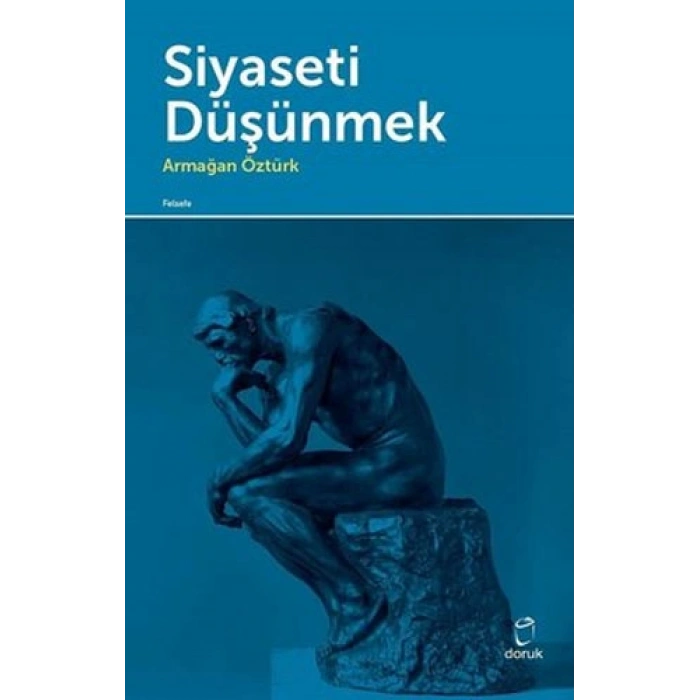 Siyaseti Düşünmek