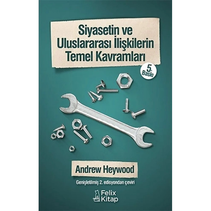 Siyasetin ve Uluslararası İlişkilerin Temel Kavramları