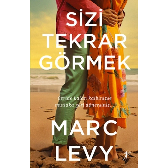 Sizi Tekrar Görmek