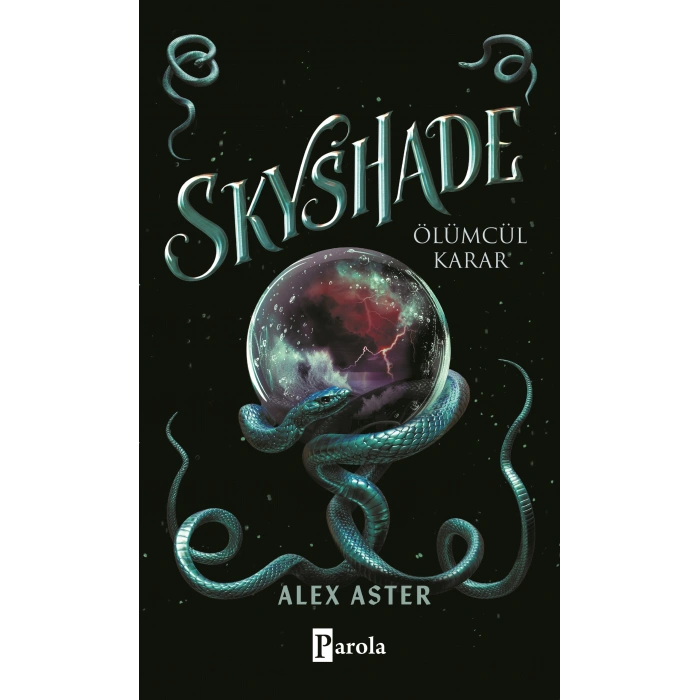 Skyshade - Ölümcül Karar (Ciltli)
