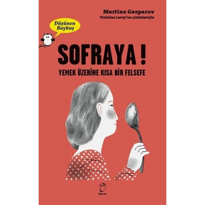 Sofraya! Yemek Üzerine Bir Felsefe - Düşünen Baykuş