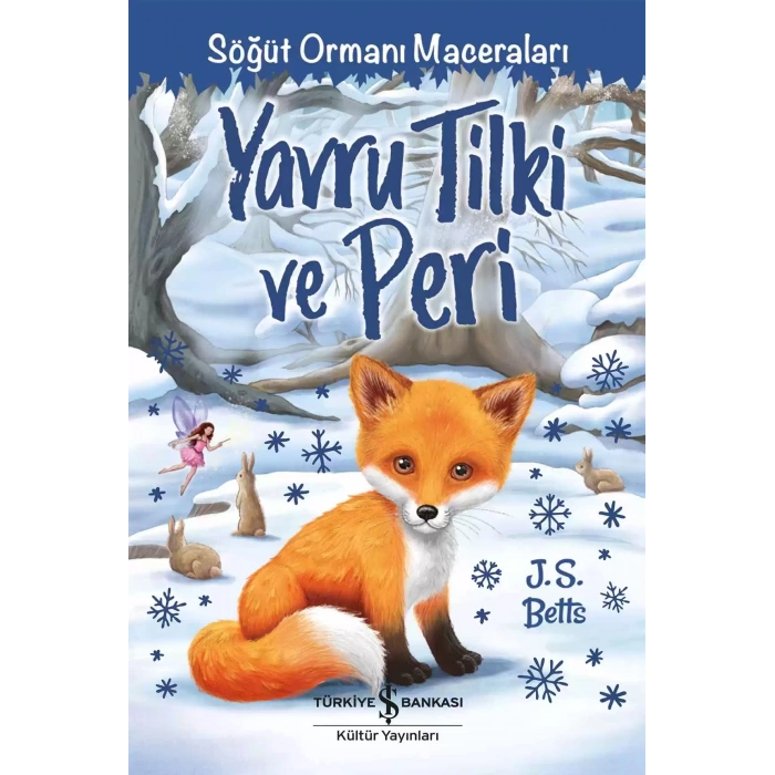 Söğüt Ormanı Maceraları - Yavru Tilki ve Peri