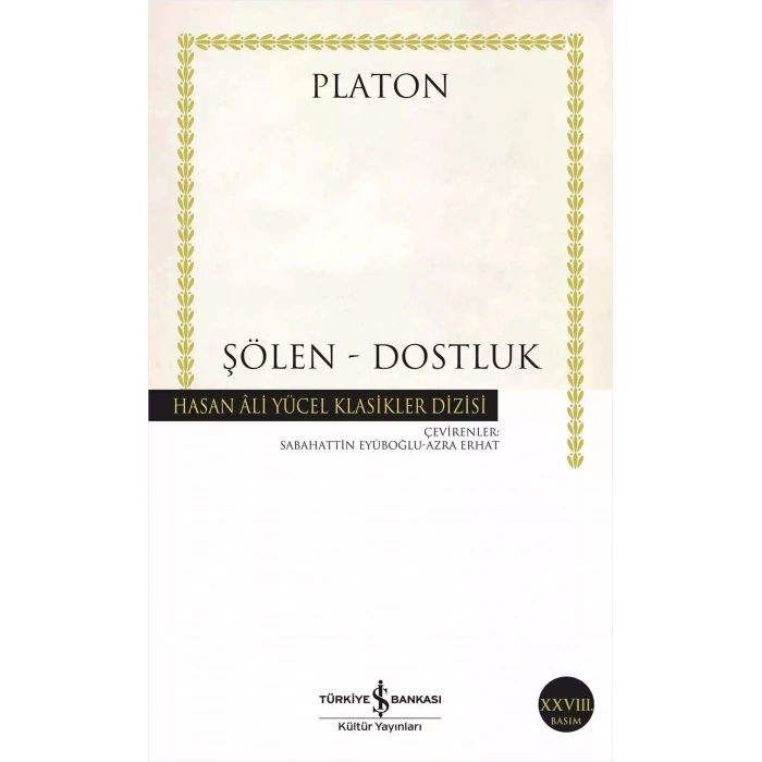 Şölen - Dostluk