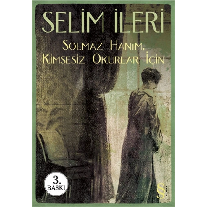 Solmaz Hanım, Kimsesiz Okurlar İçin