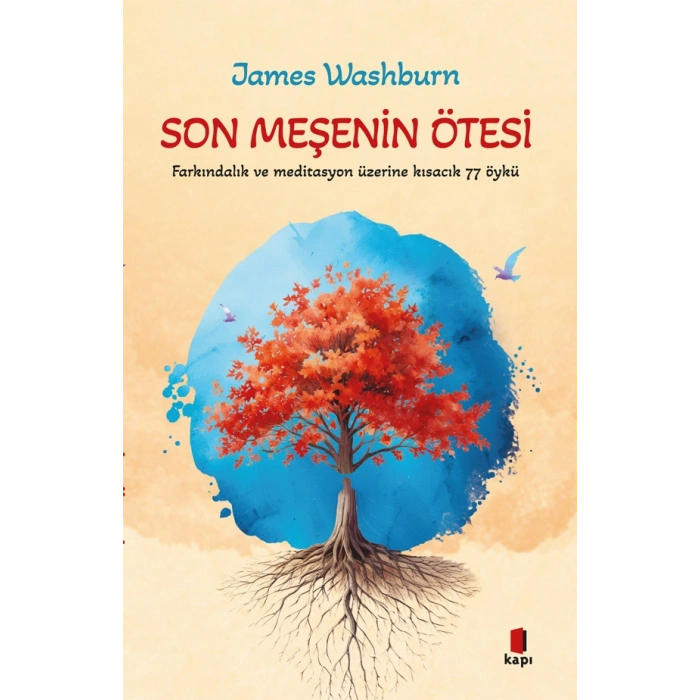 Son Meşenin Ötesi