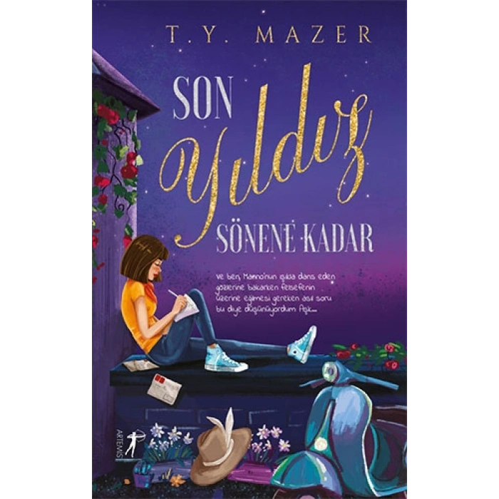 Son Yıldız Sönene Kadar (Ciltli) / T. Y. Mazer + Sanat Kitabı
