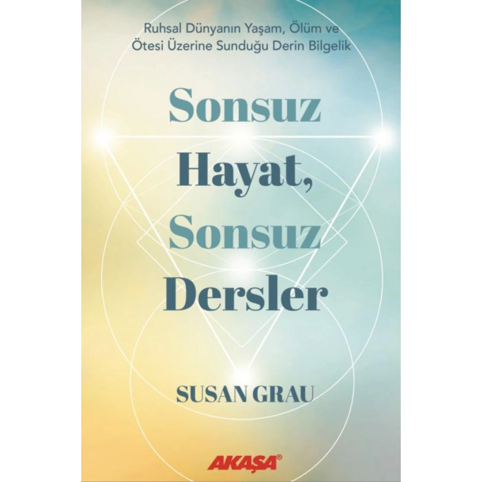 Sonsuz Hayat, Sonsuz Dersler