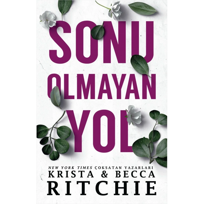 Sonu Olmayan Yol