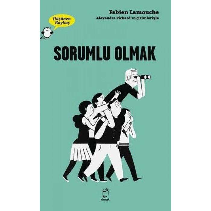 Sorumlu Olmak - Düşünen Baykuş