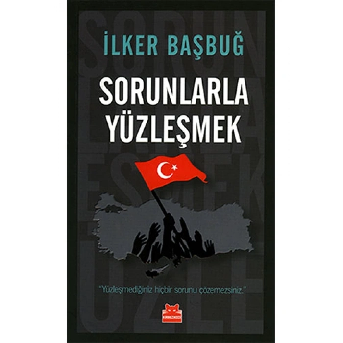 Sorunlarla Yüzleşmek