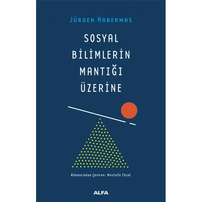 Sosyal Bilimlerin Mantığı Üzerine