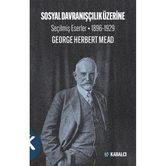 Sosyal Davranışçılık Üzerine