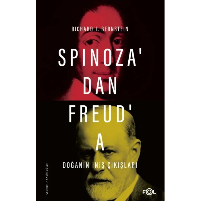 Spinoza’dan Freud’a Doğanın İniş Çıkışları