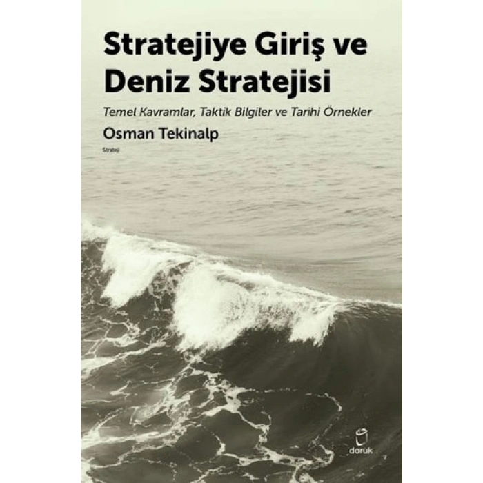 Stratejiye Giriş ve Deniz Stratejisi