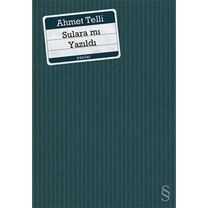 Sulara mı Yazıldı