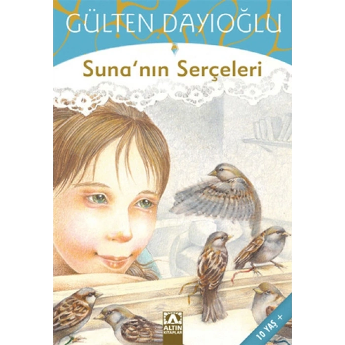Suna’nın Serçeleri