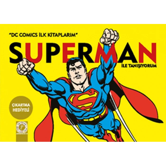Superman ile Tanışıyorum