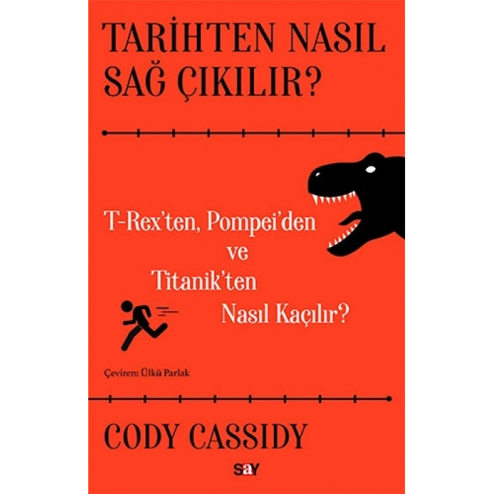 Tarihten Nasıl Sağ Çıkılır ?