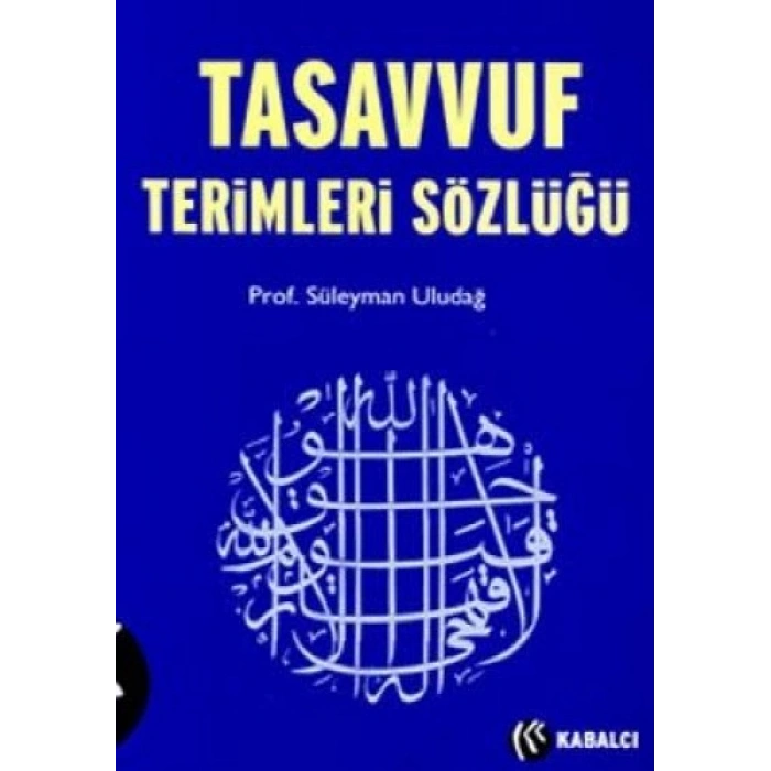 TASAVVUF TERİMLERİ SÖZLÜĞÜ
