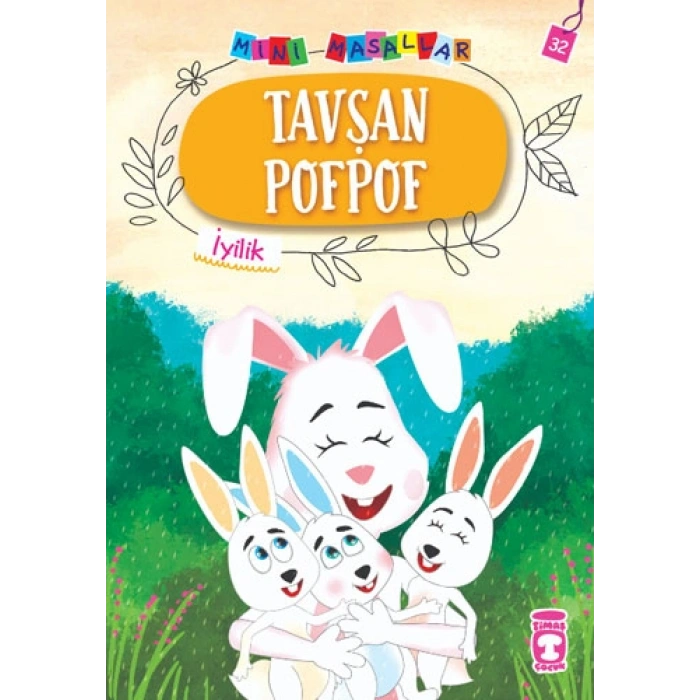 Tavşan Pofpof - İyilik