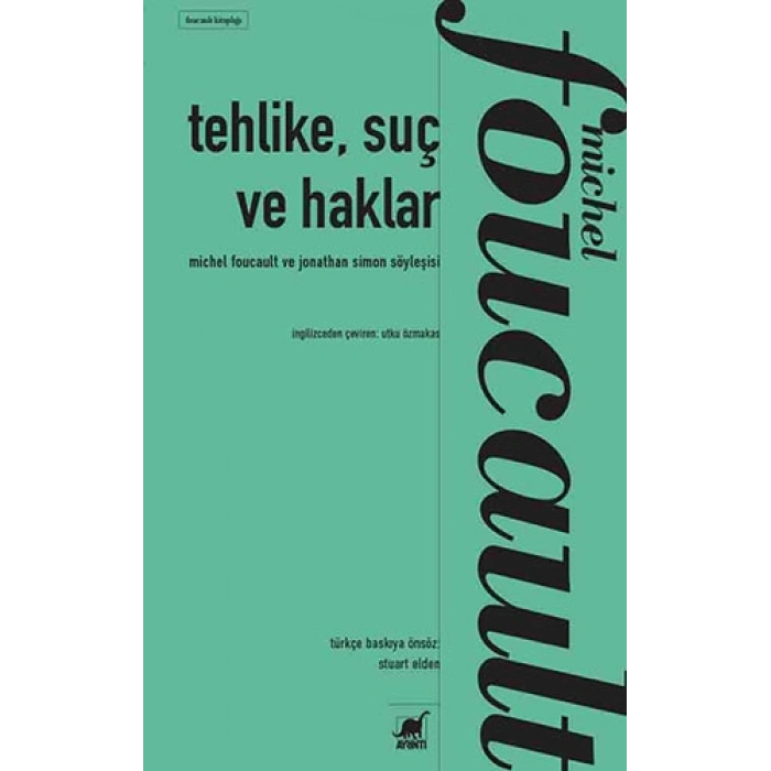 Tehlike, Suç ve Haklar