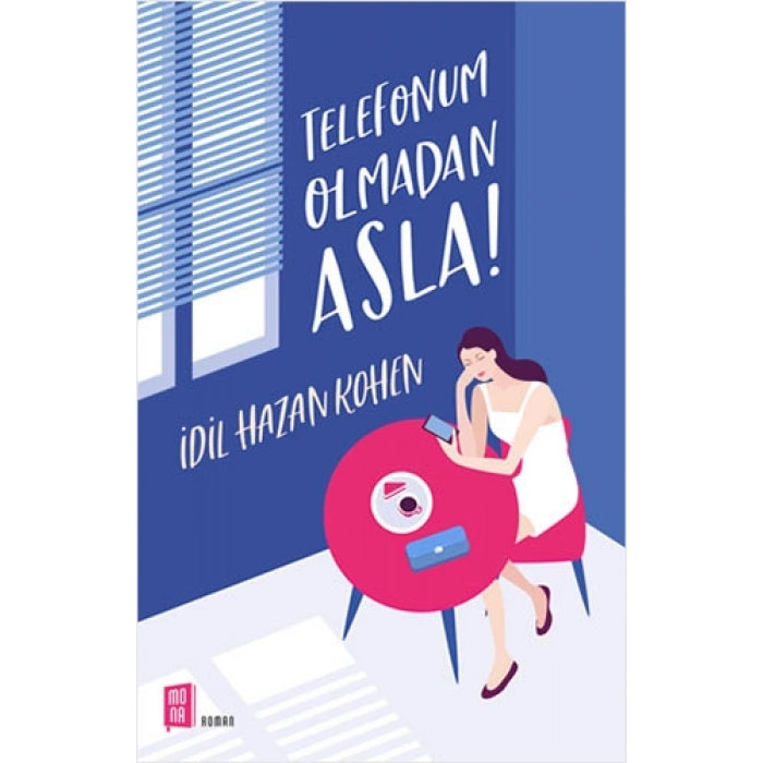 Telefonum Olmadan Asla